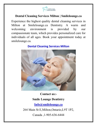Dental Cleaning Services Milton  Smilelounge.ca
