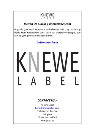 Button Up Slacks  Knewelabel.com