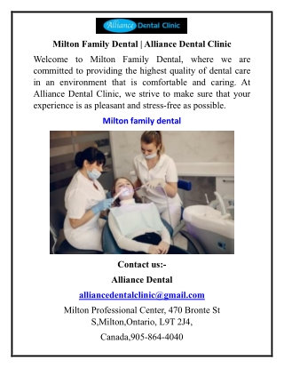 Milton Family Dental Alliance Dental Clinic