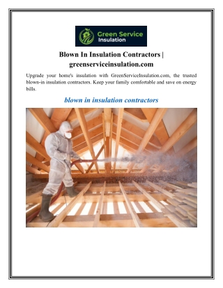 Blown In Insulation Contractors greenserviceinsulation.com
