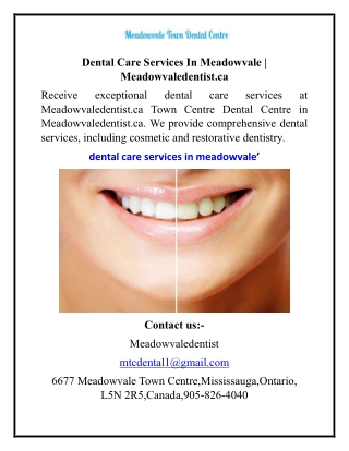 Dental Care Services In Meadowvale Meadowvaledentist.ca