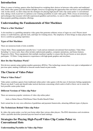 Approaches for Playing High-Payoff Video Clip Online Poker vs Typical Ports