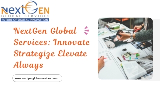 NextGen Global Services Innovate Strategize Elevate Always