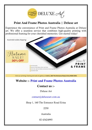 Print And Frame Photos Australia | Deluxe art