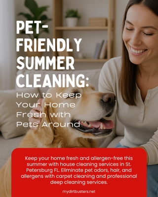 Pet-Friendly Summer Cleaning How to Keep Your Home Fresh with Pets Around