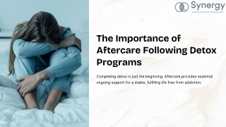 The Importance of Aftercare Following Detox Programs