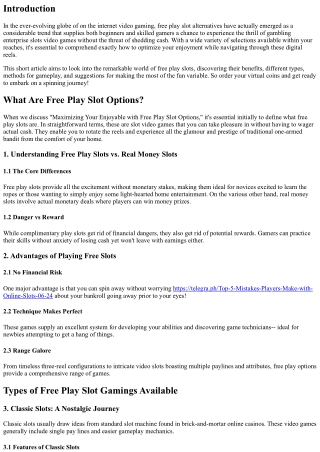 Maximizing Your Enjoyable with Free Play Port Options