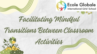 Facilitating Mindful Transitions Between Classroom Activities