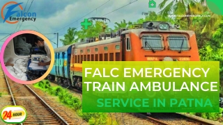 Falc Emergency Train Ambulance in Ranchi and Patna Provided Help to the Patient's Family at a Very Critical Time
