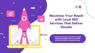 Maximize Your Reach with Local SEO Services That Deliver Results