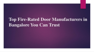 Top Fire-Rated Door Manufacturers in Bangalore You Can