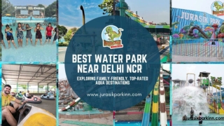 Best Water Park near Delhi NCR