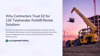 Why Contractors Trust EZ for 12K Telehandler Forklift Rental Solutions