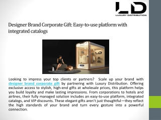Designer Brand Corporate Gift: Easy-to-use platform with integrated catalogs