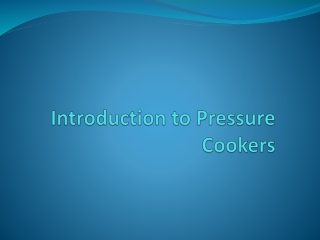 Everything You Need to Know About a Pressure Cooker