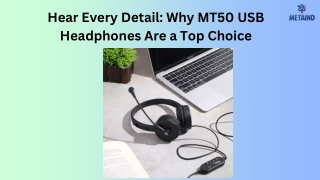 Hear Every Detail Why MT50 USB Headphones Are a Top Choice