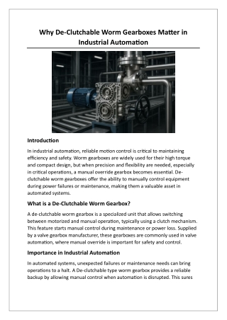 Why De-Clutchable Worm Gearboxes Matter in Industrial Automation