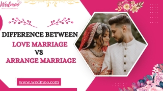 Difference Between Love Marriage vs Arrange Marriage