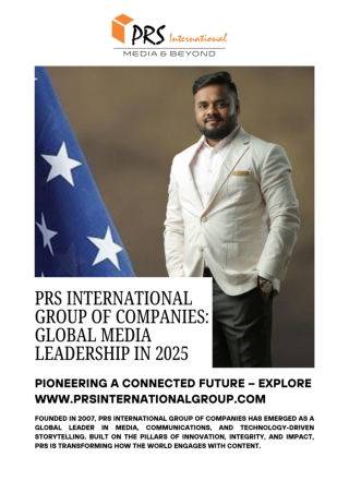 PRS International Group of Companies: Global Media Leadership in 2025
