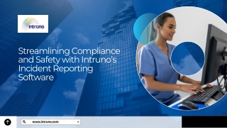 Streamlining Compliance and Safety with Intruno’s Incident Reporting Software