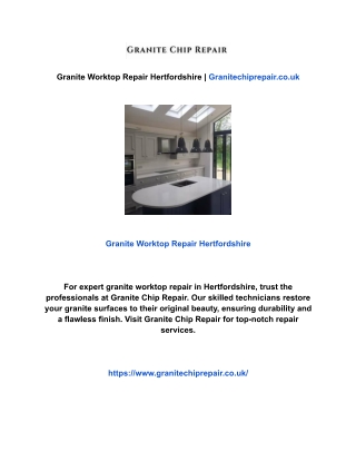 Granite Worktop Repair Hertfordshire | Granitechiprepair.co.uk