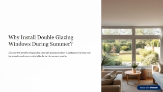 Why Install Stunning Double Glazing Windows During Summer?