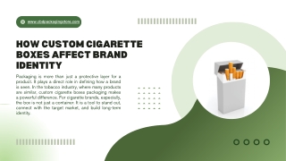 How Custom Cigarette Boxes Affect Brand Identity