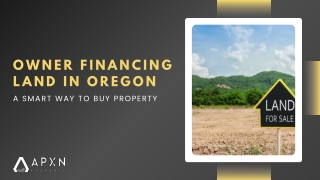 Owner Financing Land in Oregon – A Smart Way to Buy Property