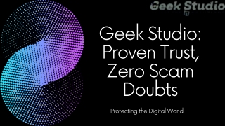 Geek Studio Proven Trust, Zero Scam Doubts