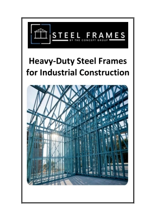 Heavy-Duty Steel Frames for Industrial Construction