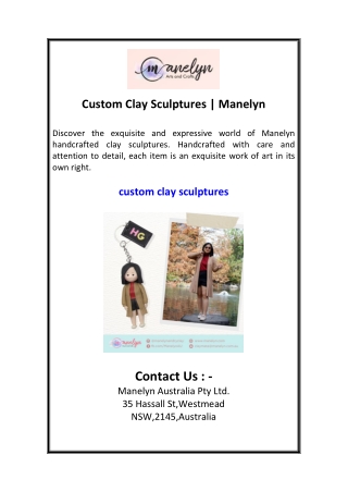Custom Clay Sculptures  Manelyn
