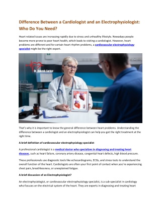 Difference Between a Cardiologist and an Electrophysiologist Who Do You Need