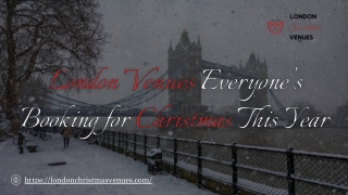 London Venues Everyone’s Booking for Christmas This Year