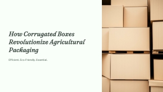 Corrugated box agriculture