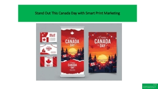 Stand Out This Canada Day with Smart Print Marketing