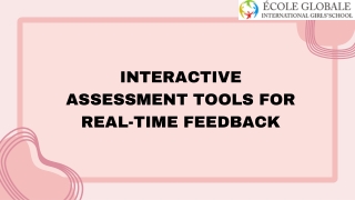 Interactive Assessment Tools for Real-Time Feedback