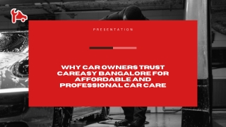 Why Car Owners Trust CarEasy Bangalore for Affordable and Professional Car Care