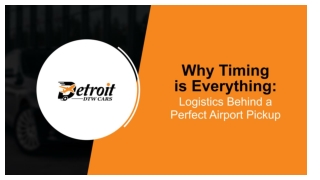 Why Timing is Everything_ Logistics Behind a Perfect Airport Pickup