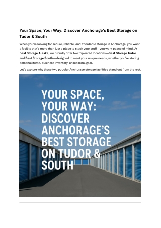 Your Space, Your Way: Discover Anchorage’s Best Storage on Tudor & South