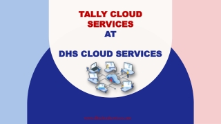 Tally Cloud Services at DHS Cloud Services