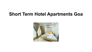 Short Term Hotel Apartments Goa