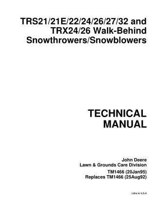 John Deere TRS21 TRS21E TRS22 TRS24 TRS26 TRS27 TRS32 TRX24 TRX26 Walk-Behind Snowthrowers & Snowblowers Service Repair