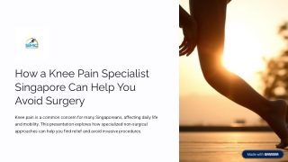 How-a-Knee-Pain-Specialist-Singapore-Can-Help-You-Avoid-Surgery