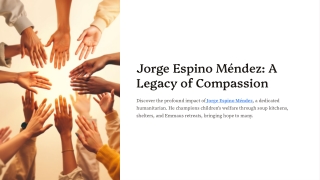 Jorge Espino Mendez: Campeón de los Valores Humanitarios