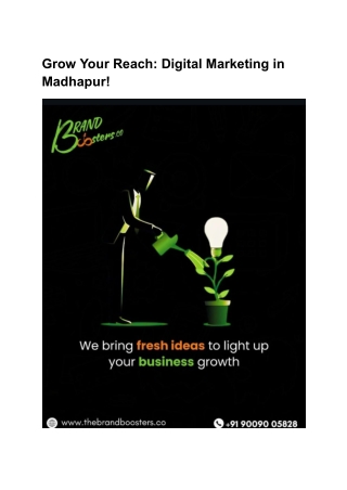 Grow Your Reach_ Digital Marketing in Madhapur
