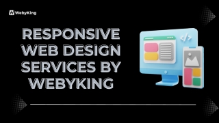 Responsive Web Design Services by WebyKing