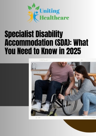 Specialist Disability Accommodation (SDA) What You Need to Know in 2025