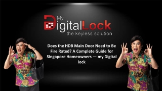 Does the HDB Main Door Need to Be Fire Rated  A Complete Guide for Singapore Homeowners — My Digital lock