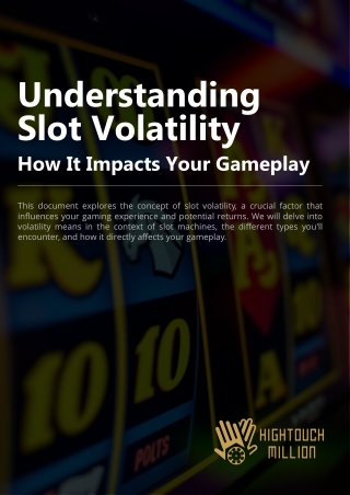 Understanding Slot Volatility How It Impacts Your Gameplay