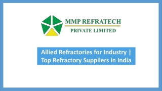 Allied Refractories for Industry | Top Refractory Suppliers in India